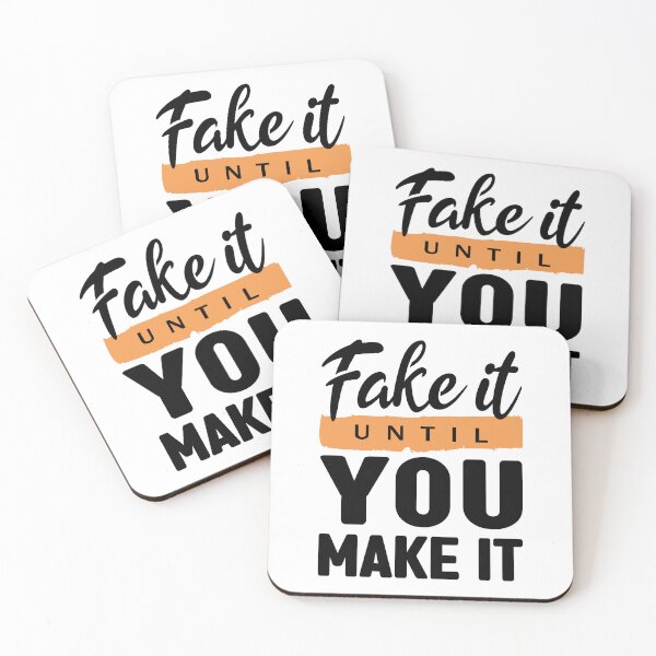 Item preview, Fake it until you make it - Self improvement quotes designed and sold by Alice-Elgawi.
