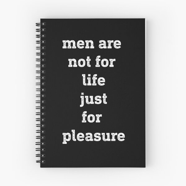 Item preview, Men Are Not For Life Just For Pleasure Quote - by asdev designed and sold by asdev.