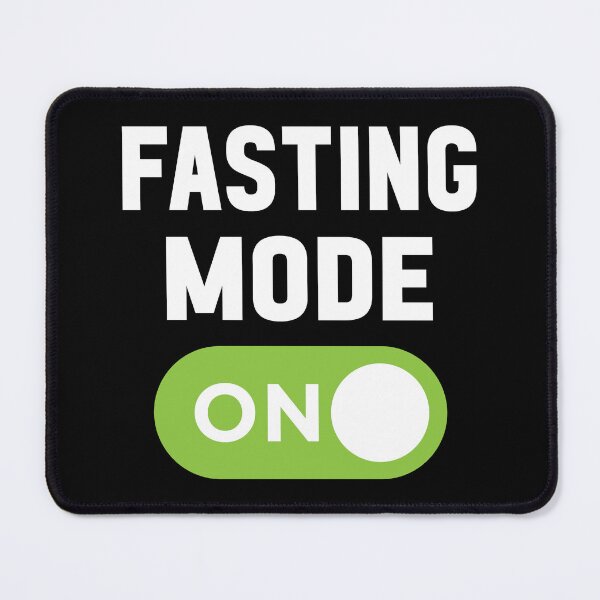 Item preview, Fasting Mode On designed and sold by freshLayer.