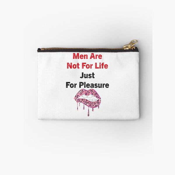 Item preview, Men Are Not For Life Just For Pleasure designed and sold by Zakaria-4.