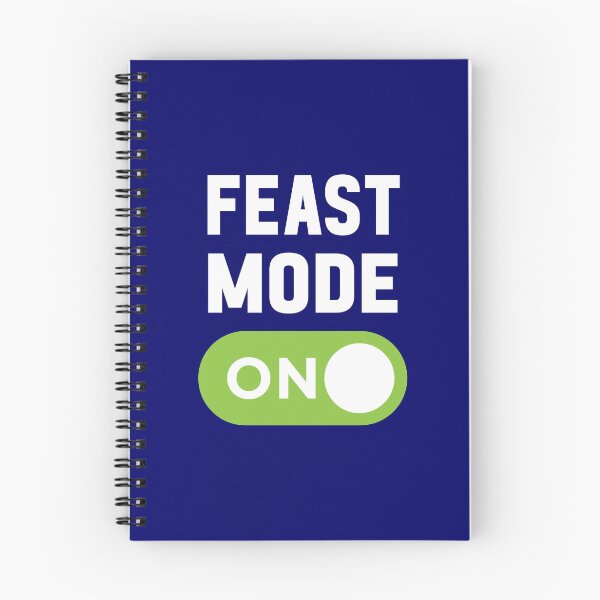 Item preview, Feast Mode On designed and sold by freshLayer.
