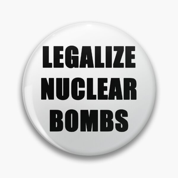 Item preview, Legalize Nuclear Bombs designed and sold by etherclothing.