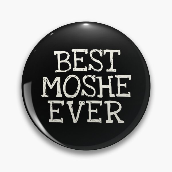 Item preview, Best Moshe Ever Funny Personalized Name designed and sold by MariosNydras.