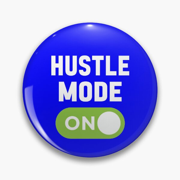 Item preview, Hustle Mode On designed and sold by freshLayer.