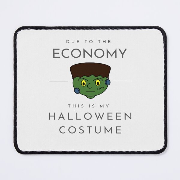 Item preview, Creepy Due To The Economy This Is My Halloween Costume | Light Background designed and sold by embaarc.
