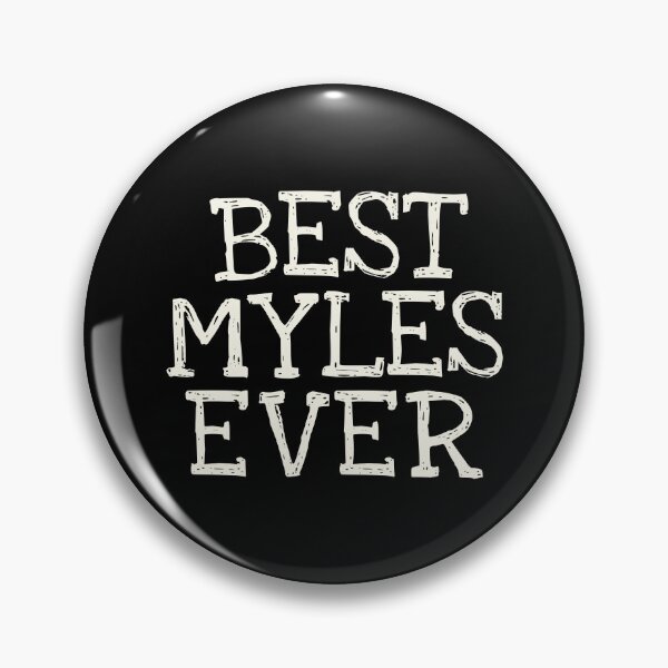 Item preview, Best Myles Ever Funny Personalized Name designed and sold by MariosNydras.