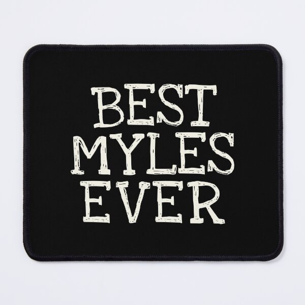 Item preview, Best Myles Ever Funny Personalized Name designed and sold by MariosNydras.