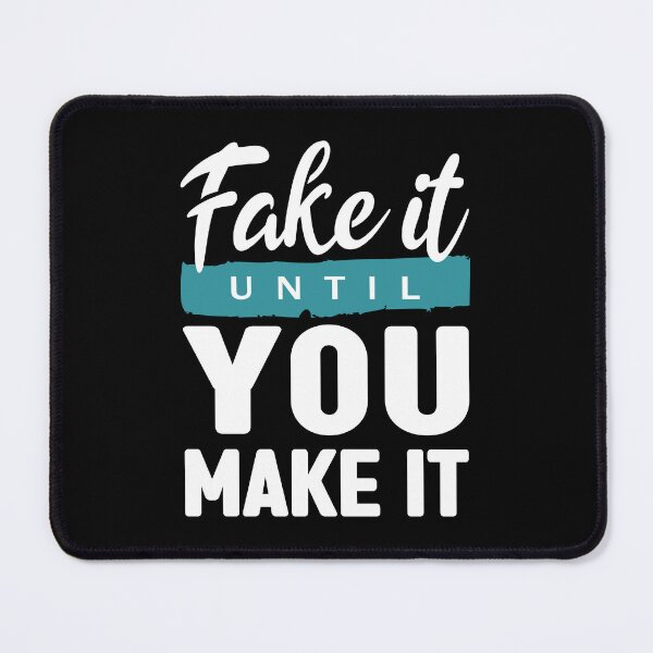 Item preview, Fake it until you make it in white- Self improvement quotes designed and sold by Alice-Elgawi.