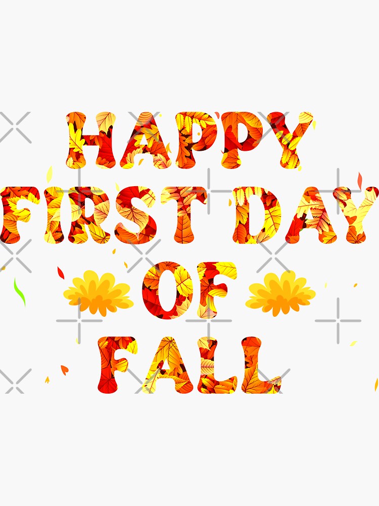 "Awesome Happy First Day Of Fall Classic" Sticker for Sale by