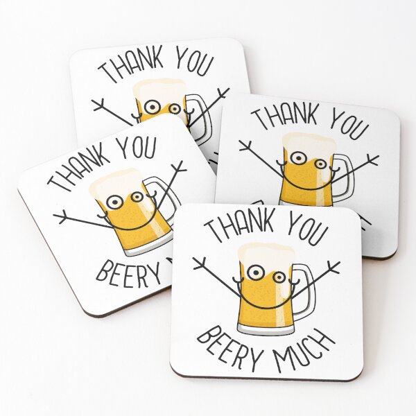 Item preview, Thank You Beery Much - Silly Face designed and sold by ajoymoon.
