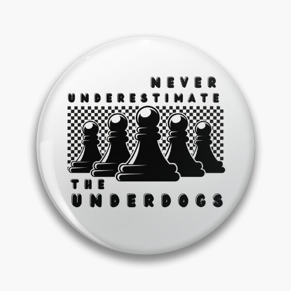 Item preview, Never underestimate the underdogs designed and sold by creatinginlove.