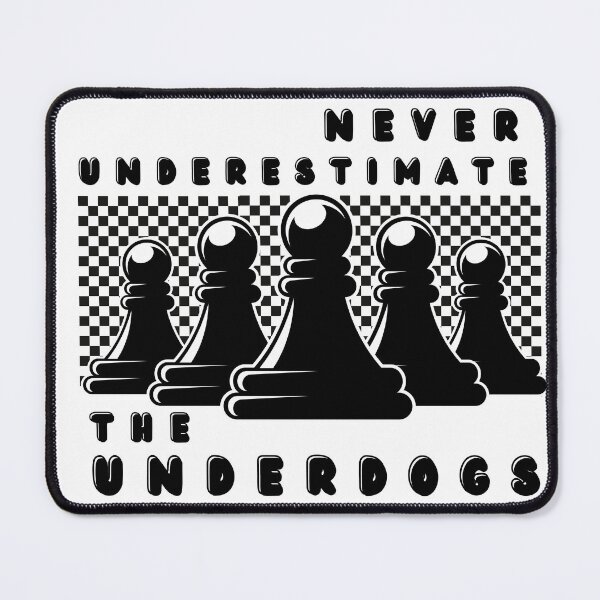 Item preview, Never underestimate the underdogs designed and sold by creatinginlove.