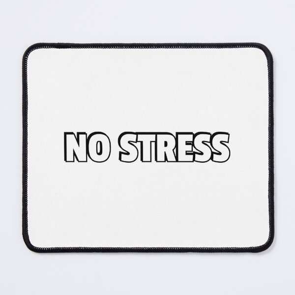 Item preview, NO STRESS designed and sold by Inspirationmotivation.