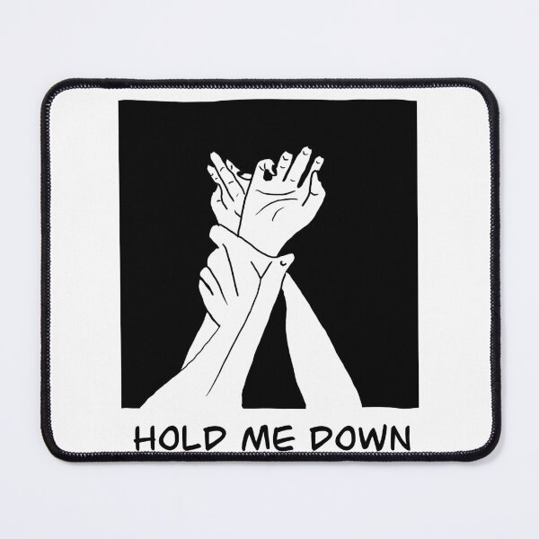 Item preview, Hold me down designed and sold by RMDBundy.