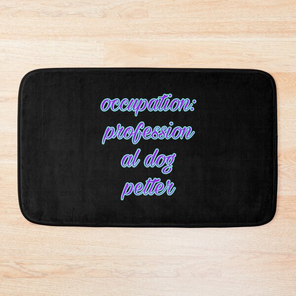 Item preview, occupation: professional dog petter sticker designed and sold by Beautiful-SM.