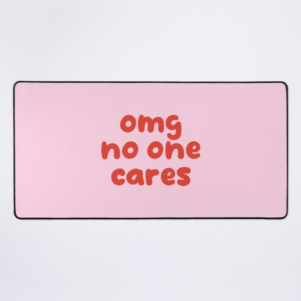 Item preview, Omg No One Cares, Funny Saying designed and sold by Artestygraphic.