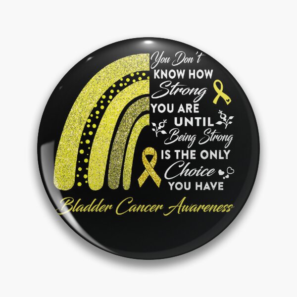 Item preview, You Don't Know How Strong You Are Rainbow Bladder Cancer Awareness designed and sold by Gillosina.