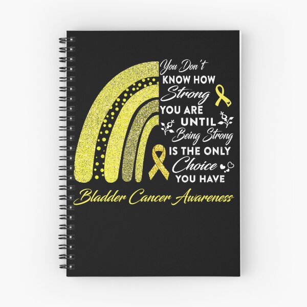 Item preview, You Don't Know How Strong You Are Rainbow Bladder Cancer Awareness designed and sold by Gillosina.