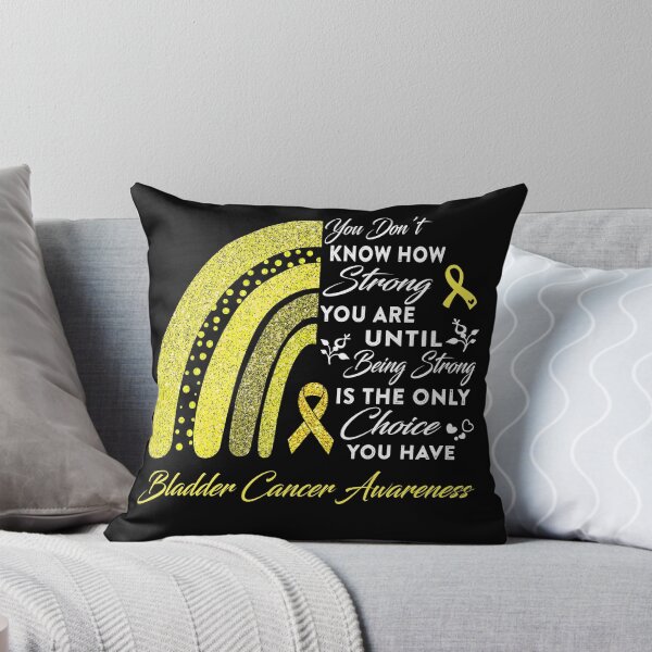 Item preview, You Don't Know How Strong You Are Rainbow Bladder Cancer Awareness designed and sold by Gillosina.
