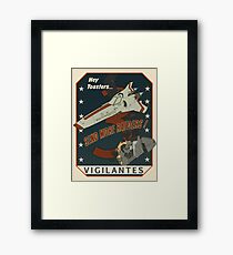 Vigilantes Framed Print