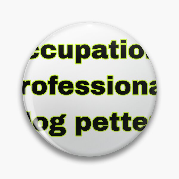 Item preview, occupation: professional dog petter sticker designed and sold by Beautiful-SM.