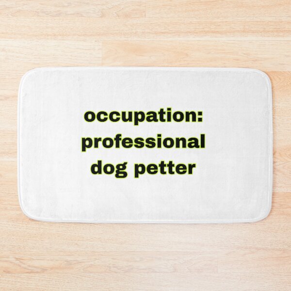 Item preview, occupation: professional dog petter sticker designed and sold by Beautiful-SM.