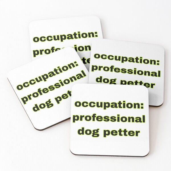 Item preview, occupation: professional dog petter sticker designed and sold by Beautiful-SM.