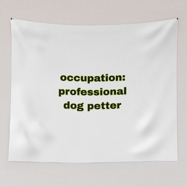 Item preview, occupation: professional dog petter sticker designed and sold by Beautiful-SM.