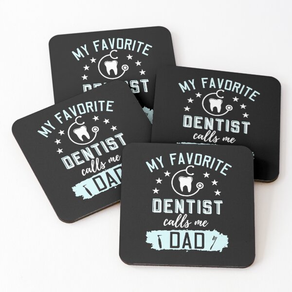 Item preview, My Favorite Dentist Calls Me Dad designed and sold by Betsytiptoe.