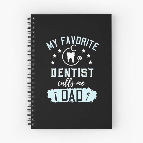 Item preview, My Favorite Dentist Calls Me Dad designed and sold by Betsytiptoe.