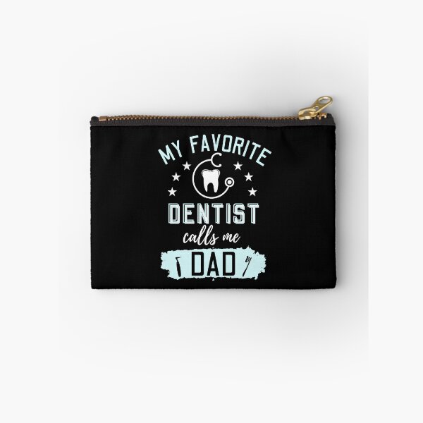 Item preview, My Favorite Dentist Calls Me Dad designed and sold by Betsytiptoe.