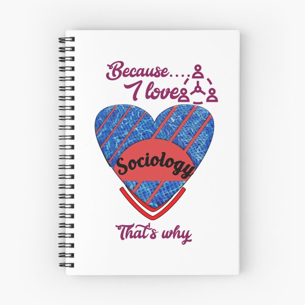 Item preview, Because I love sociology, that's why...  designed and sold by Chakilogy.