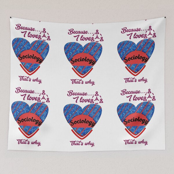 Item preview, Because I love sociology, that's why...  designed and sold by Chakilogy.