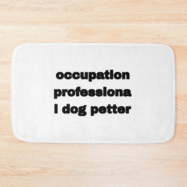Item preview, occupation: professional dog petter sticker designed and sold by Beautiful-SM.