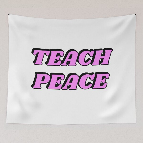 Item preview, Teach Peace designed and sold by Inspirationmotivation.