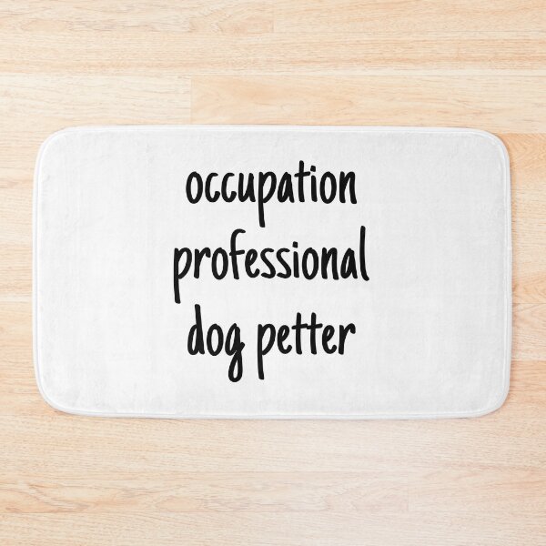 Item preview, occupation: professional dog petter sticker designed and sold by Beautiful-SM.