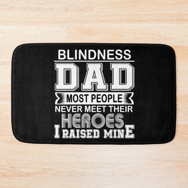 Item preview, Proud Blindness Dad Most People Never Meet Their Heroes I Raise Mine designed and sold by frechettee.