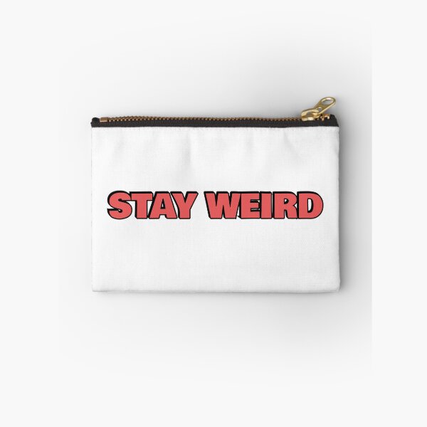 Item preview, Stay Weird designed and sold by Inspirationmotivation.