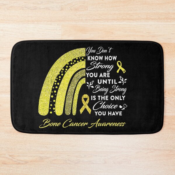 Item preview, You Don't Know How Strong You Are Rainbow Bone Cancer Awareness designed and sold by Gillosina.