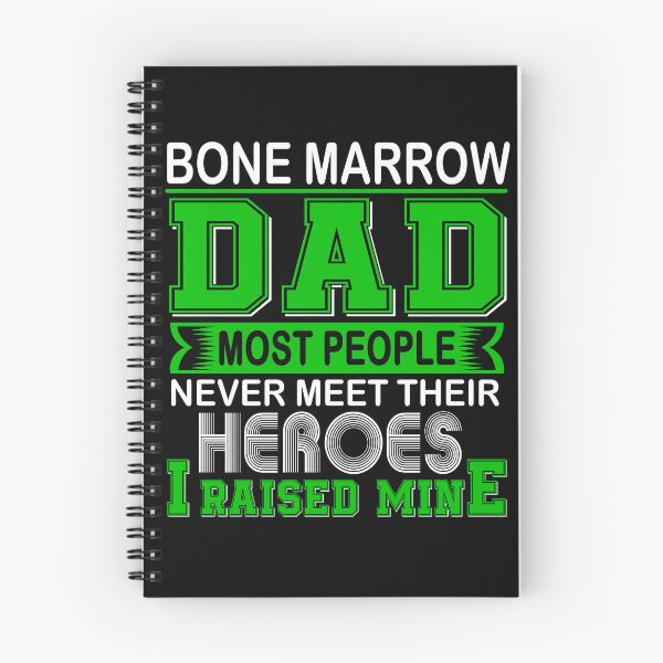 Item preview, Proud Bone Marrow Dad Most People Never Meet Their Heroes I Raise Mine designed and sold by frechettee.