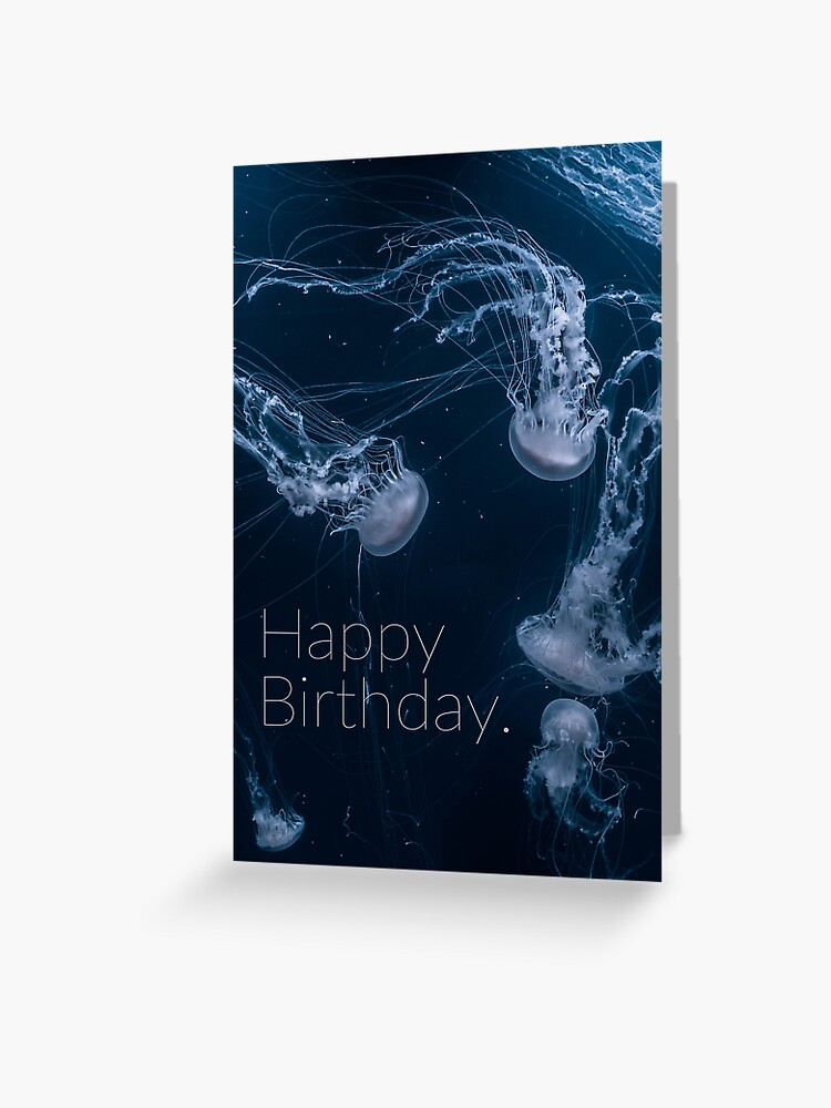 Carte De Vœux Joyeux Anniversaire Meduse Sous Marine Bleue Par Neptunedesign Redbubble