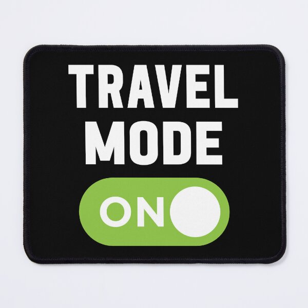 Item preview, Travel Mode On designed and sold by freshLayer.