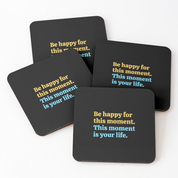 Item preview, Be happy for this moment - This moment is your life - happiness quotes designed and sold by Inspirationmotivation.