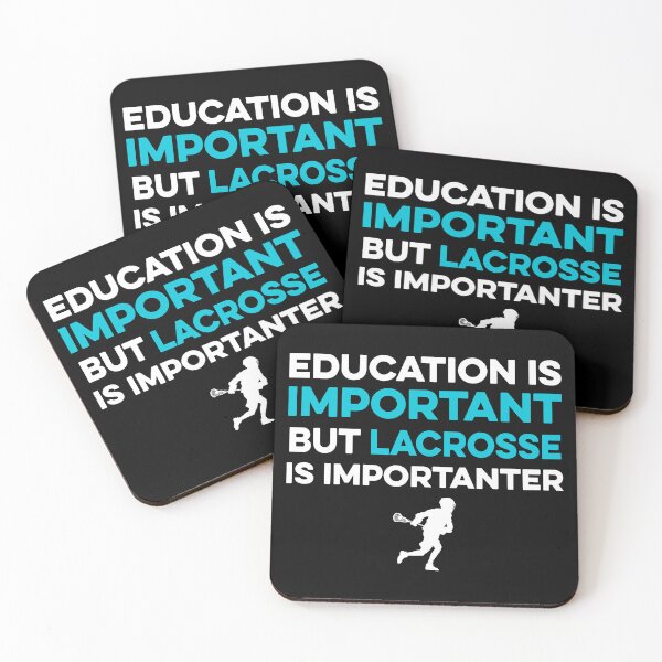 Item preview, Education is Important but Lacrosse is Importanter designed and sold by TendyTees.