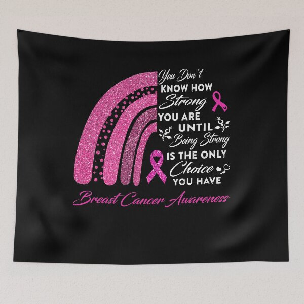 Item preview, You Don't Know How Strong You Are Rainbow Breast Cancer Awareness designed and sold by Gillosina.