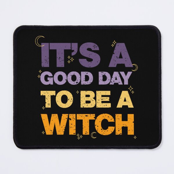 Item preview, Its a good day to be a witch designed and sold by Ralu04.