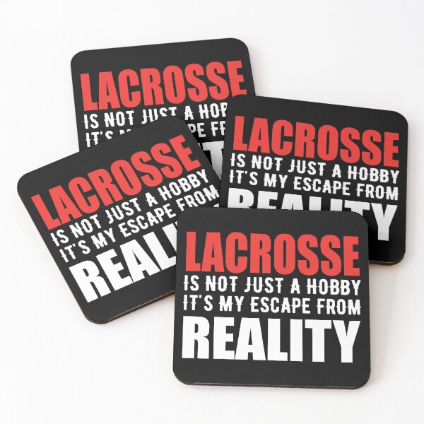 Item preview, Lacrosse is not just a Hobby It is My Escape From Reality designed and sold by TendyTees.