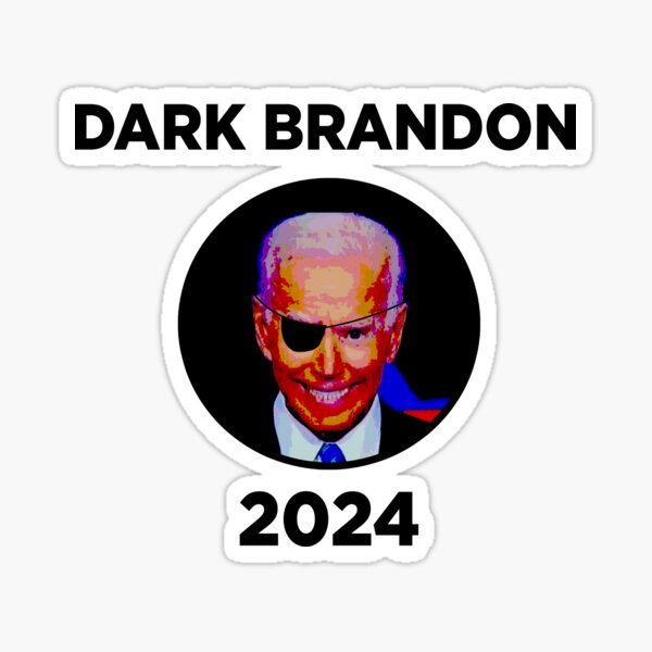 DARK BRANDON 2024 Sticker For Sale By Smohler2 Redbubble   St,small,507x507 Pad,600x600,f8f8f8 