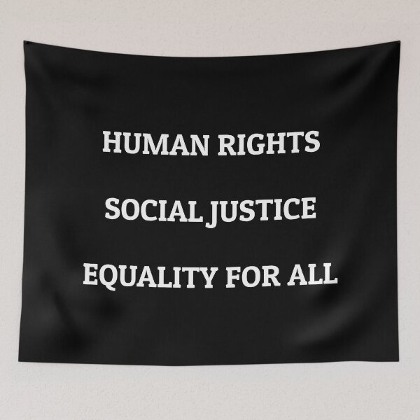 Item preview, HUMAN RIGHTS SOCIAL JUSTICE EQUALITY FOR ALL designed and sold by Inspirationmotivation.