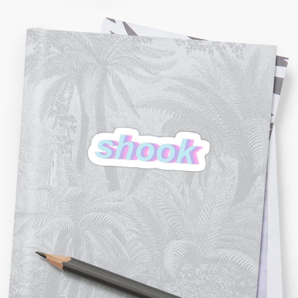 shook-word-graphic-sticker-by-elliehoskins-redbubble